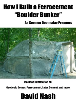 cover image of How I Built a Ferrocement "Boulder Bunker"